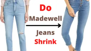 do Madewell jeans shrink