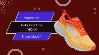 This post covers all the locations where Hoka One One shoes are manufactured
