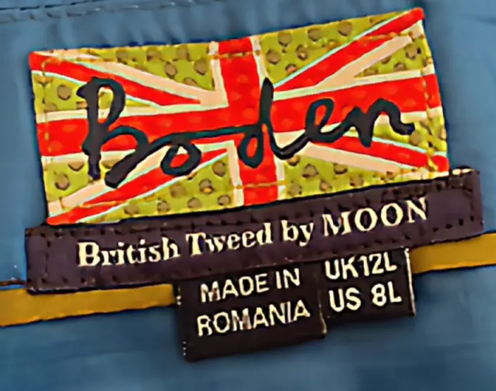 I found one Boden British Tweef cloth to made in Romania