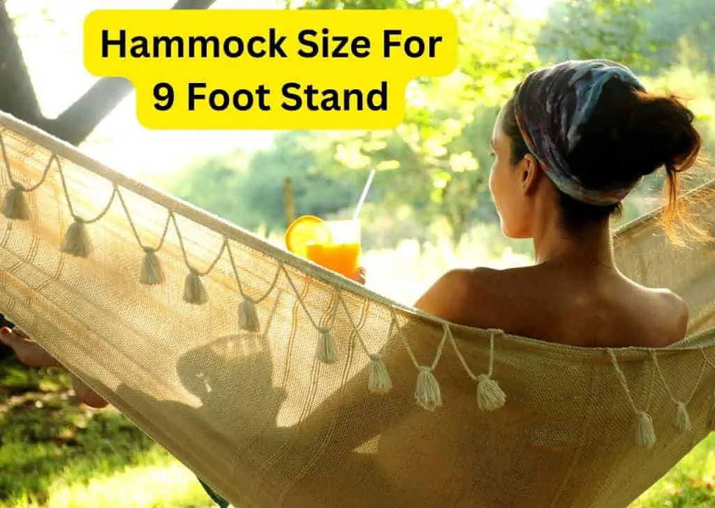 Hammock Size For 9 Foot Stand
